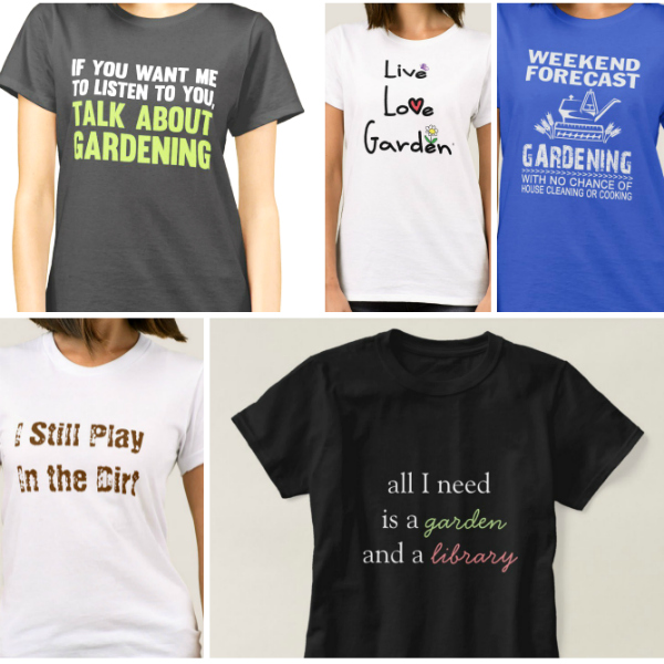 Fun t-shirts for gardeners - these make great gifts for your gardening friends!