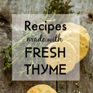 Recipes Using Fresh Thyme